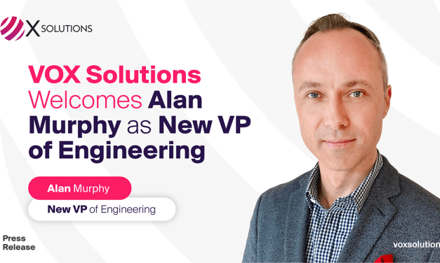 VOX Solutions Welcomes Alan Murphy as New VP of Engineering