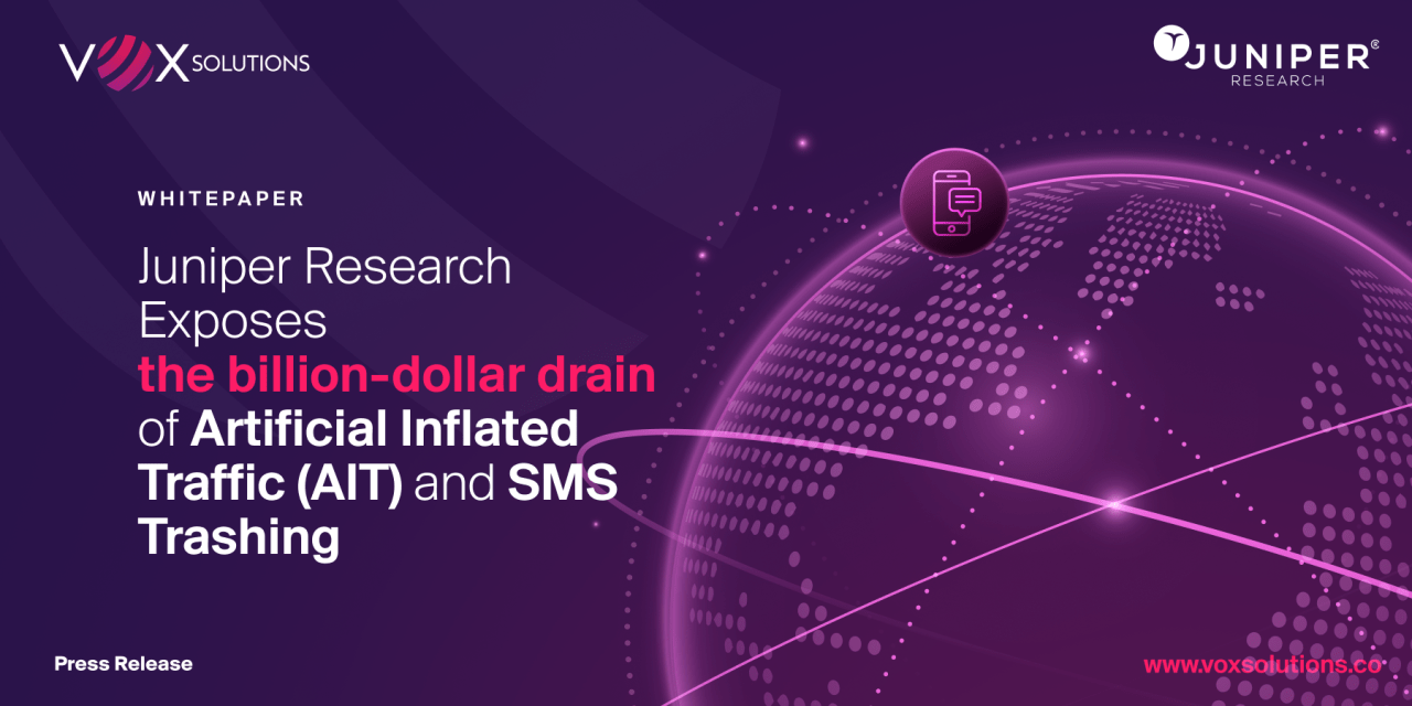 Juniper Research Exposes the billion-dollar drain of Artificial Inflated Traffic (AIT) and SMS Trashing