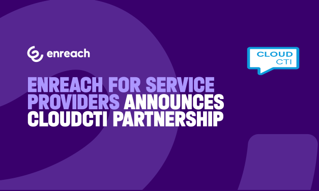 Enreach for Service Providers announces CloudCTI partnership