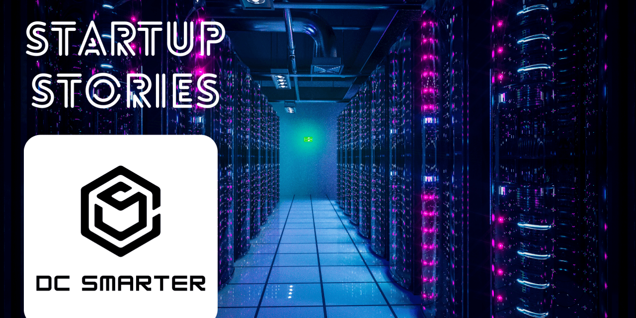 Startup Stories: DC Smarter on building data centre digital twins