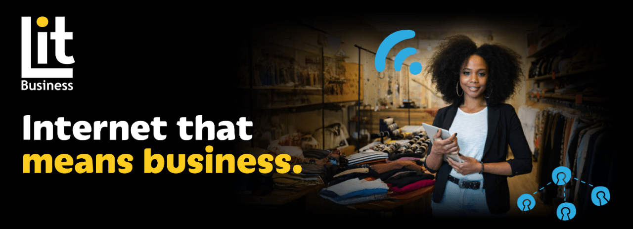 Lit Fibre Launch Lit Business